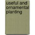 Useful And Ornamental Planting