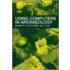 Using Computers in Archaeology