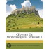 Uvres de Montesquieu, Volume 1