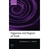 Vagueness & Degrees Of Truth C door Nicholas J.J. Smith
