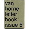 Van Horne Letter Book, Issue 5 door William Cornelius Van Horne