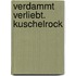 Verdammt verliebt. Kuschelrock