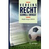 Vereinsrecht - Schnell Erfasst door Ralph Jürgen Bährle