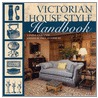 Victorian House Style Handbook door Linda Osband