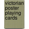 Victorian Poster Playing Cards door Onbekend