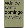 Vida de Santo Domingo de Silos door Gonzalo De Berceo