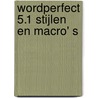 Wordperfect 5.1 stijlen en macro' s