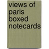 Views Of Paris Boxed Notecards door Onbekend