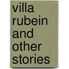 Villa Rubein And Other Stories by John Galsworthy