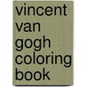 Vincent Van Gogh Coloring Book door Prestel Colouring Books