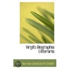 Virgil's Biographia Litteraria by Norman Wentworth Dewitt