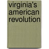 Virginia's American Revolution door Kevin Raeder Gutzman