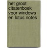 Het groot citatenboek voor Windows en Lotus Notes