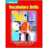 Vocabulary Drills Middle Level by Edward Bernard Fry