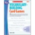 Vocabulary-Building Card Games