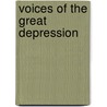 Voices Of The Great Depression by Cinda Anderson