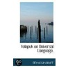 Volapuk On Universal Language. door Alfred Kirchhoff