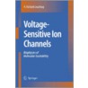 Voltage-Sensitive Ion Channels door H. Richard Leuchtag