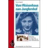 Vom Waisenhaus zum Jungfernhof by Fanny Englard