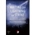 Waiting For Lighting To Strike