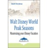 Walt Disney World Peak Seasons door Scott Donahue