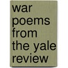 War Poems From The Yale Review door Onbekend