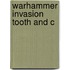 Warhammer Invasion Tooth and C