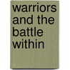 Warriors And The Battle Within door Terry Thompson