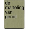 De marteling van genot by Piet Gerbrandy