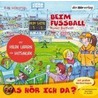Was hör ich da? Beim Fußball door Rainer Bielfeldt