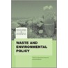 Waste And Environmental Policy by Massim Mazzanti