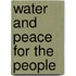 Water And Peace For The People