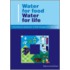 Water For Food, Water For Life