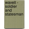 Wavell - Soldier And Statesman door Victoria Schofield
