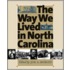 Way We Lived in North Carolina