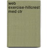 Web Exercise-Hillcrest Med Ctr door Onbekend