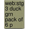 Web:stg 3 Duck Grn Pack Of 6 P by Pierce C. Feirtear