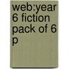 Web:year 6 Fiction Pack Of 6 P door Onbekend