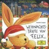 Weihnachtsbriefe Von Felix. Cd door Annette Langen