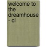 Welcome To The Dreamhouse - Cl door Lynn Spigel