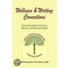 Wellness & Writing Connections door Onbekend