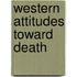 Western Attitudes Toward Death