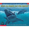 What Do Sharks Eat for Dinner? by Melvin Berger