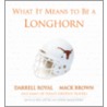 What It Means to Be a Longhorn door Bill Little
