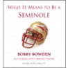 What It Means to Be a Seminole door Mark Schlabach