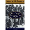 What They Fought for 1861-1865 door James M. McPherson