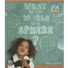 What in the World Is a Sphere? door Anders Hanson