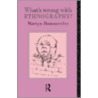 What's Wrong With Ethnography? door Martyn Hammersley