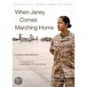 When Janey Comes Marching Home by Laura Browder
