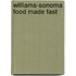 Williams-Sonoma Food Made Fast
